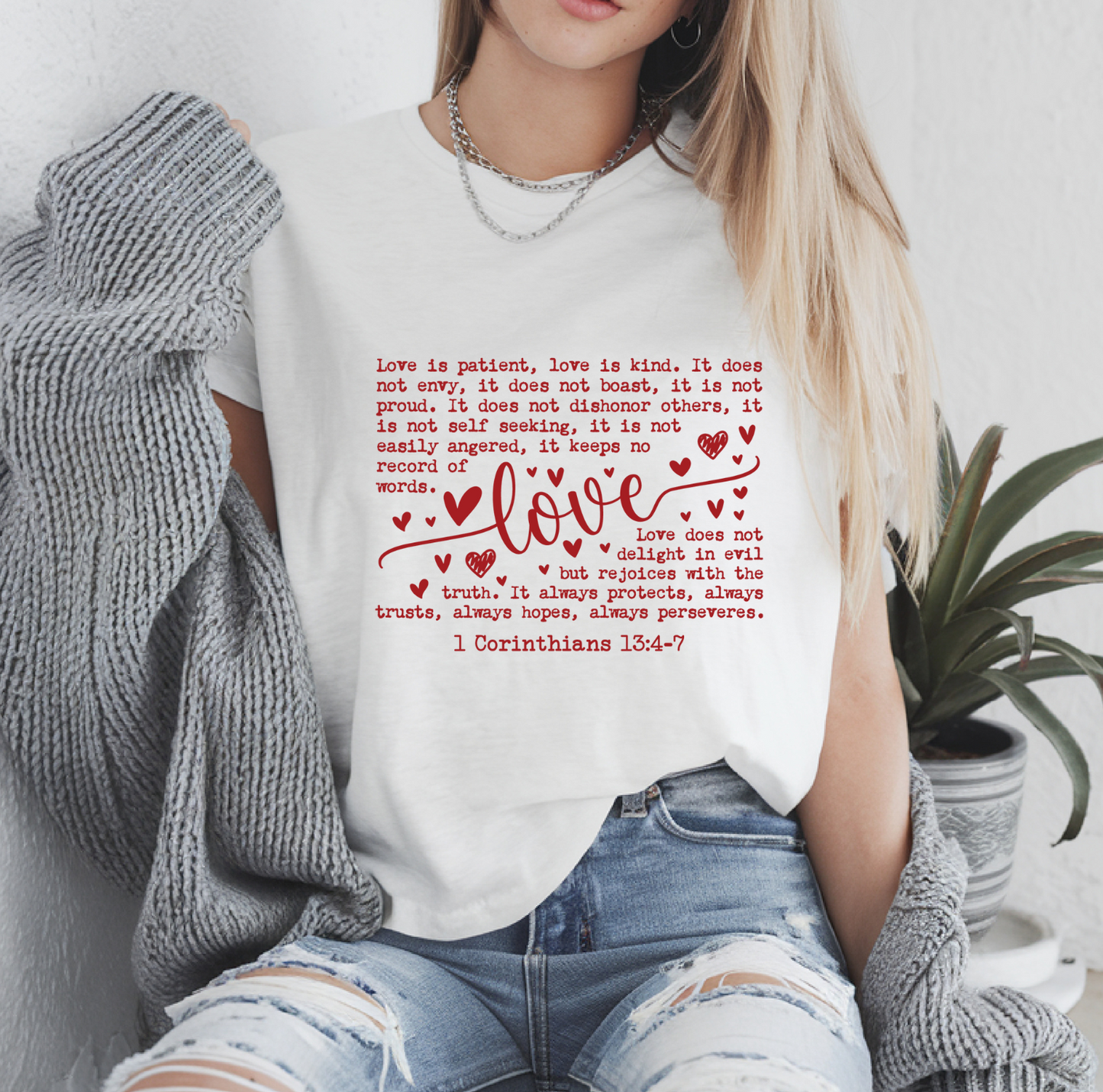 Love is Patient Love is Kind T-Shirt - 1 Corinthians 13:4-7