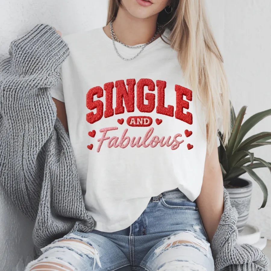 Single and Fabulous Valentines Tee